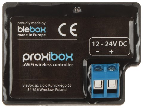INTELIGENTNY ZBLIŻENIOWY WYZWALACZ AKCJI PROXIBOX/BLEBOX Wi-Fi, 12 ... 24 V DC INTELIGENTNY ZBLIŻENIOWY WYZWALACZ AKCJI PROXIBOX/BLEBOX Wi-Fi, 12 ... 24 V DC